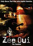 Zee Oui: Cannibal (2004) Notorious Thai  Child Killer
